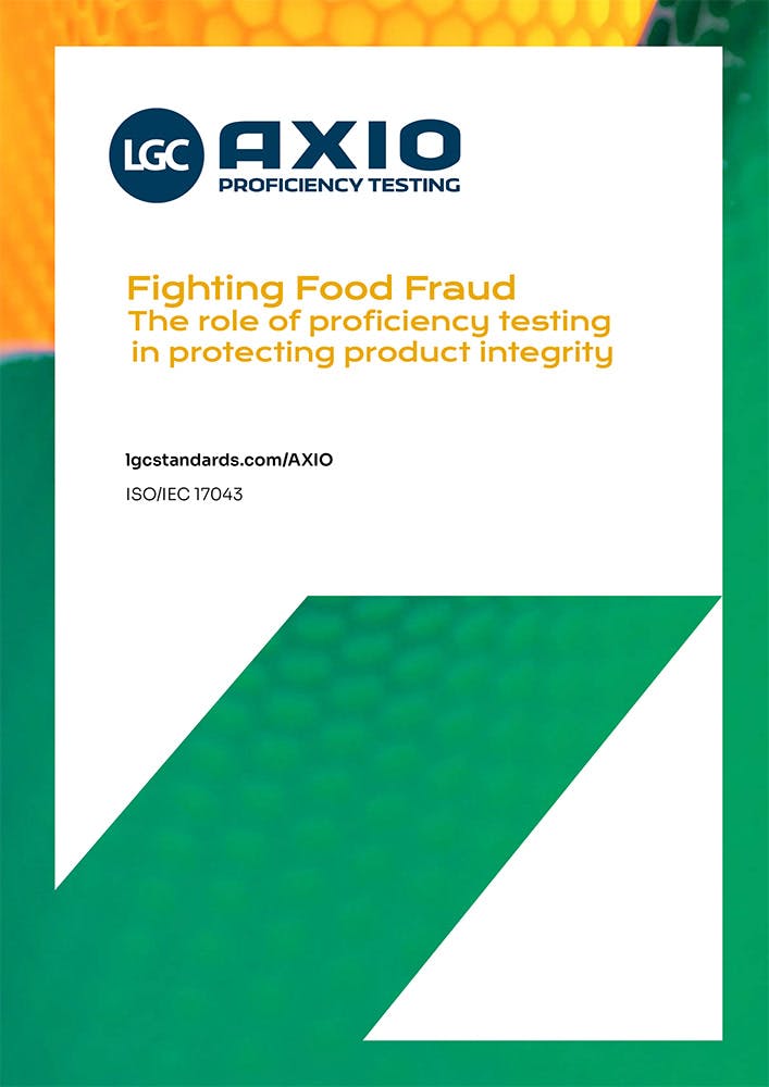 Front Page of whitepaper -  LGC AXIO Proficiency Testing Fighting Food Fraud The role of proficiency testing in protecting product integrity